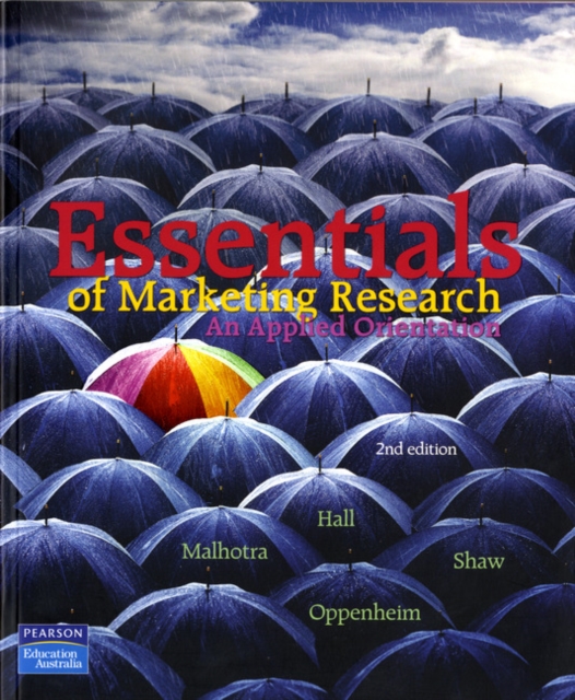 Essentials of Marketing Research : An applied orientation, Paperback / softback Book