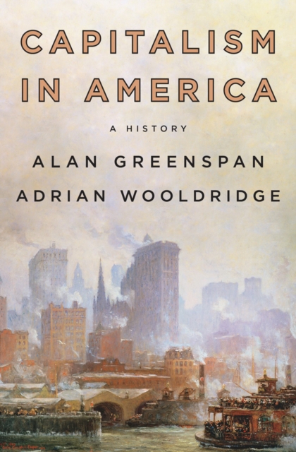 Capitalism In America : A History, Hardback Book