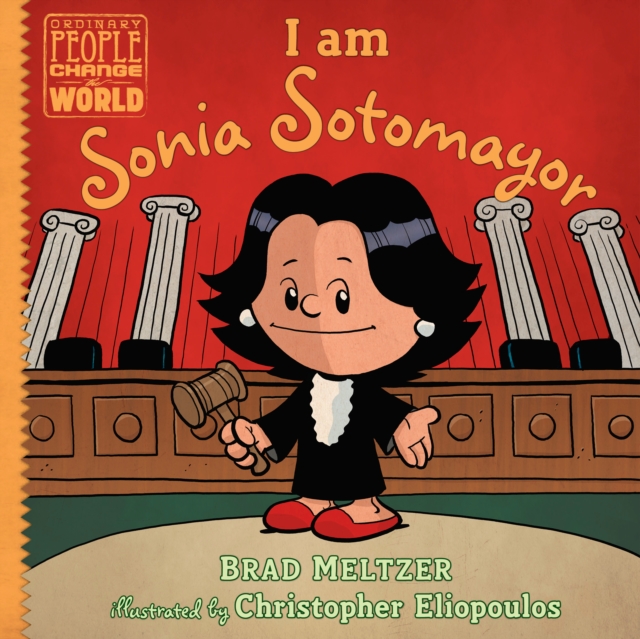 I am Sonia Sotomayor, Hardback Book