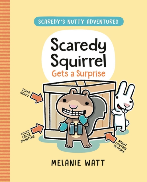 Scaredy Squirrel Gets A Surprise, Hardback Book