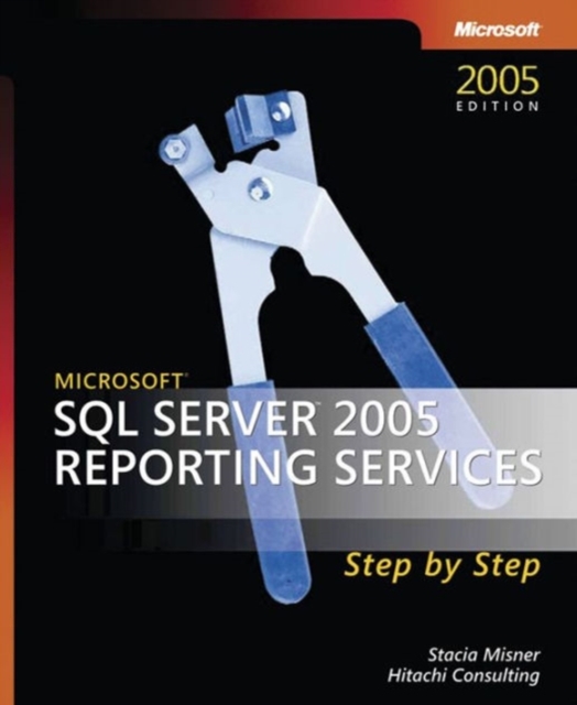 Microsoft SQL Server 2005 Reporting Services Step by Step, Mixed media product Book
