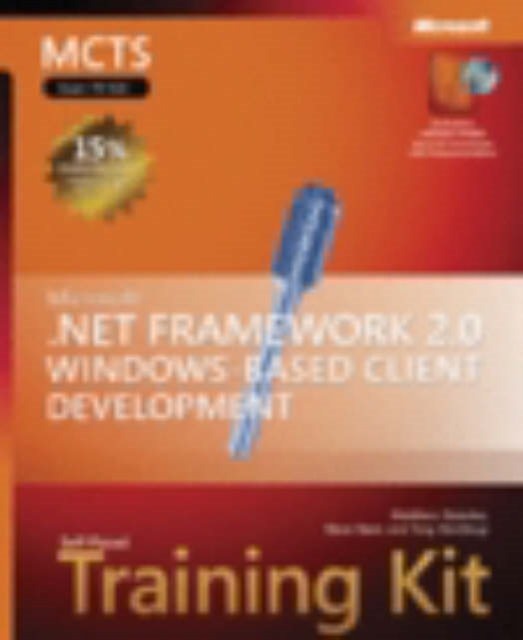 MCTS Self Paced Training Kit (exam 70-526) : Microsoft.NET Framework 2.0 Windows Based Client Development, Mixed media product Book