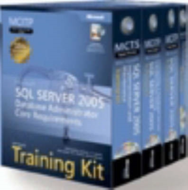 Microsoft (R) SQL Server 2005 Database Administrator Core Requirements : MCITP Self-Paced Training Kit (Exams 70-431, 70-443, 70-444), Mixed media product Book