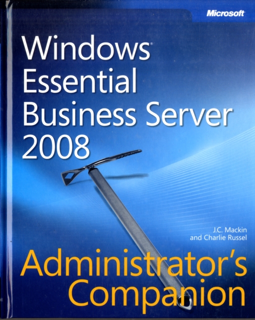 Windows Essential Business Server 2008 Administrator's Companion, Mixed media product Book
