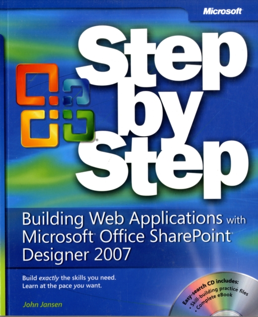 Building Web Applications with Microsoft Office SharePoint Designer 2007 Step by Step, Mixed media product Book