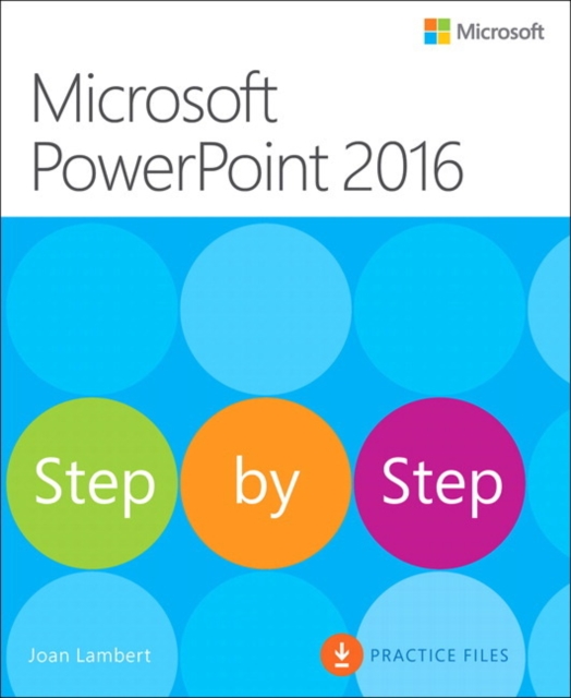 Microsoft PowerPoint 2016 Step by Step, Paperback / softback Book