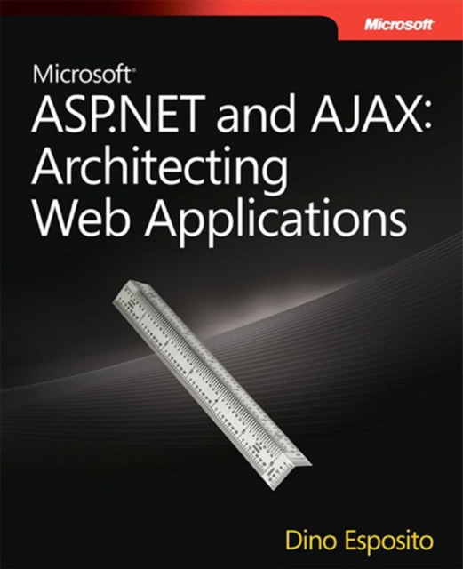 Microsoft ASP.NET and AJAX : Architecting Web Applications, EPUB eBook
