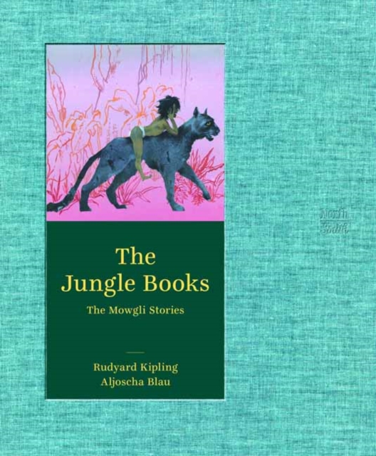 The Jungle Books : The Mowgli Stories, Hardback Book