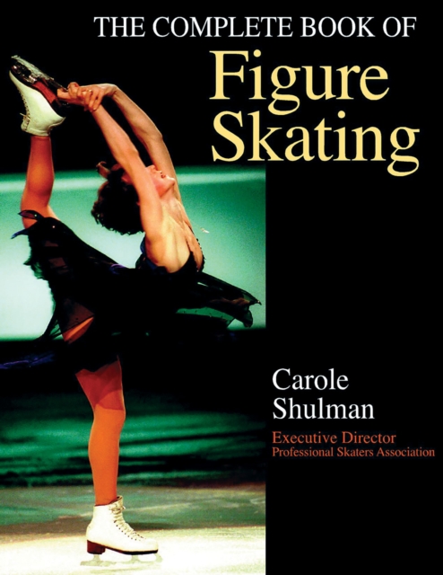 The Complete Book of Figure Skating, Paperback / softback Book