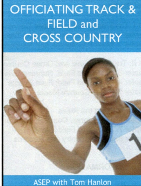 Officiating Track and Field and Cross Country, Paperback Book