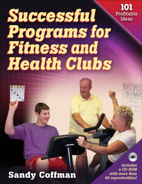 Successful Programs for Fitness and Health Clubs : 101 Profitable Ideas, Multiple-component retail product Book