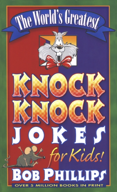 The World's Greatest Knock-Knock Jokes for Kids, PDF eBook