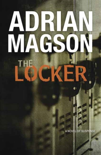 Locker : A Novel of Suspense, Paperback / softback Book