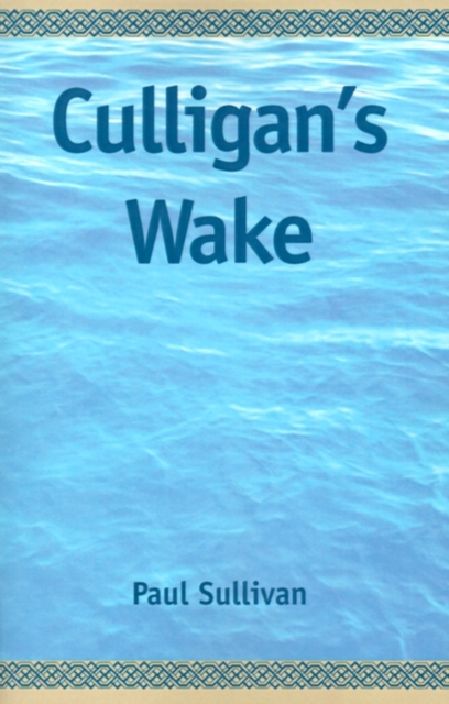 Culligan's Wake, Hardback Book