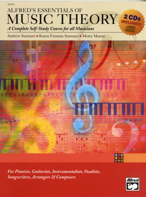 A Complete Self-Study Course for All Musicians : Alfred'S Essentials of Music Theory, Undefined Book