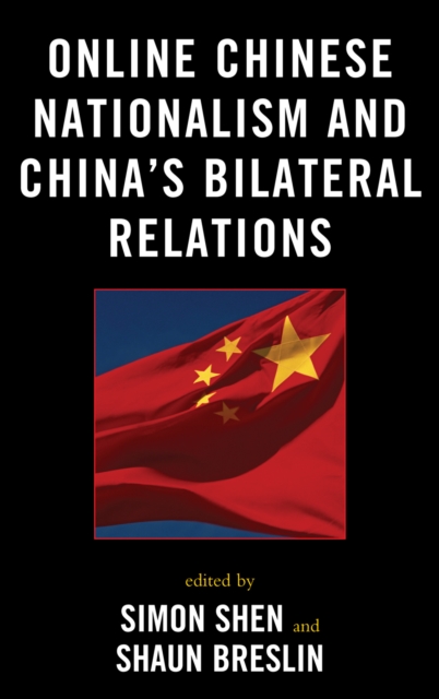 Online Chinese Nationalism and China's Bilateral Relations, Hardback Book