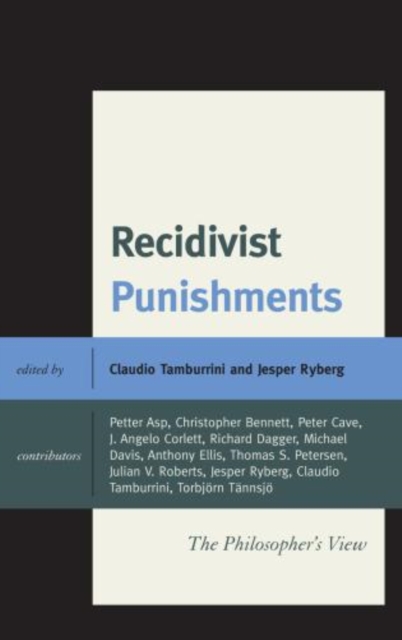 Recidivist Punishments : The Philosopher's View, Hardback Book