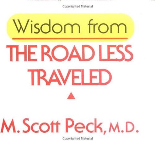 Wisdom from the Road Less Travelled, Hardback Book