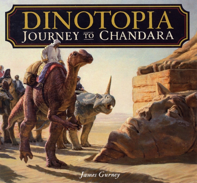 Dinotopia : Journey to Chandara, Hardback Book