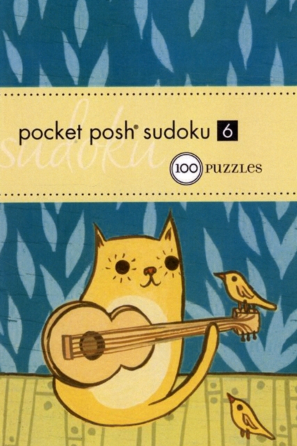 Pocket Posh Sudoku 6 : 100 Puzzles, Paperback / softback Book
