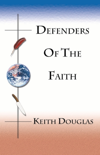 Defenders of the Faith, Paperback / softback Book