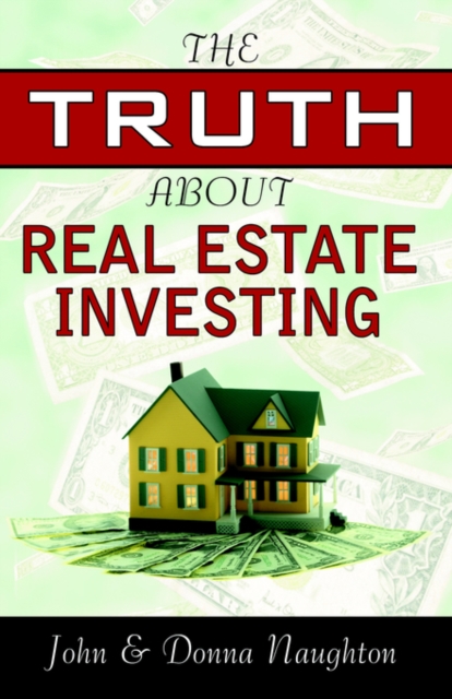 The Truth about Real Estate Investing, Paperback / softback Book