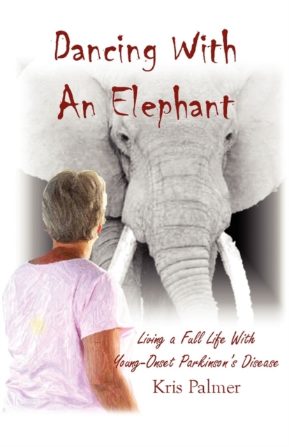 Dancing with an Elephant, Paperback / softback Book