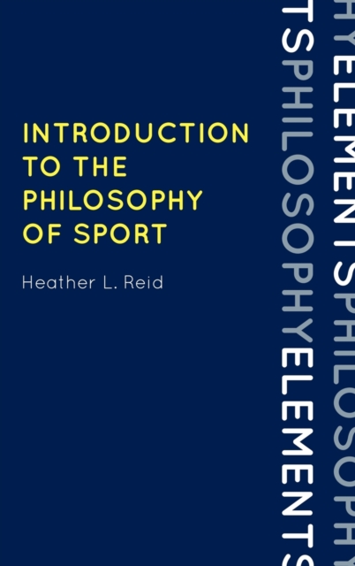 Introduction to the Philosophy of Sport, Hardback Book