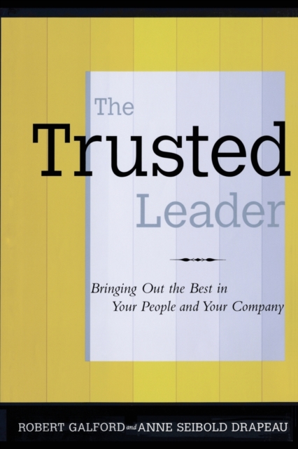 The Trusted Leader, Paperback / softback Book
