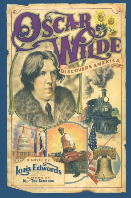 Oscar Wilde Discovers America, Paperback / softback Book