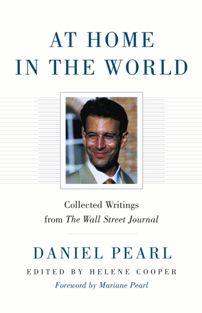 At Home in the World : Collected Writings from The Wall Street Journal, EPUB eBook