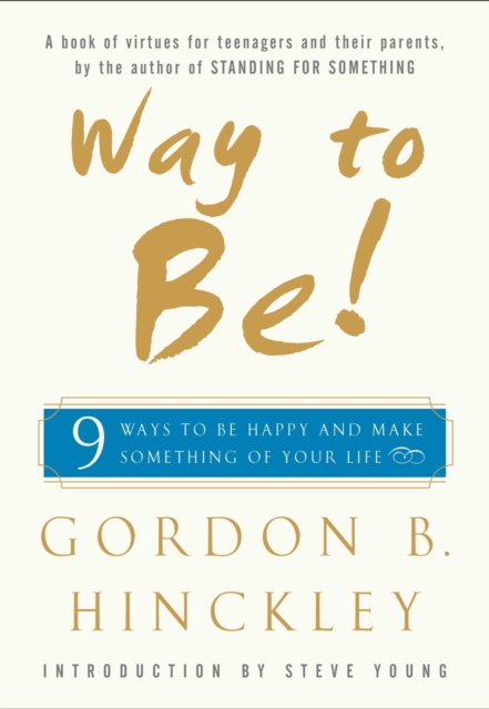 Way to Be! : 9 Rules For  Living the Good Life, EPUB eBook