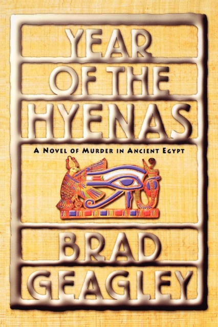 Year of the Hyenas : A Novel of Murder in Ancient Egypt, EPUB eBook