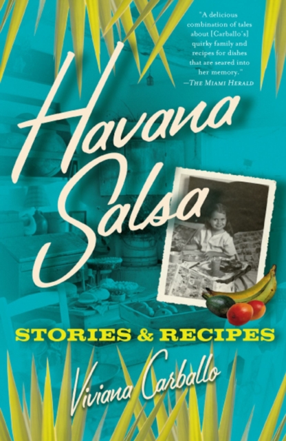 Havana Salsa : Stories and Recipes, Paperback / softback Book