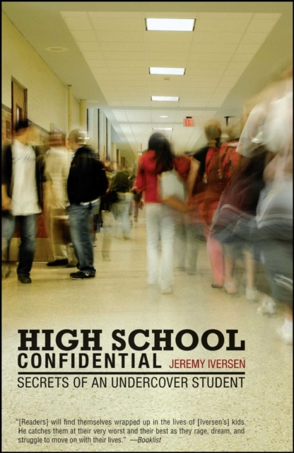 High School Confidential : Secrets of an Undercover Student, EPUB eBook