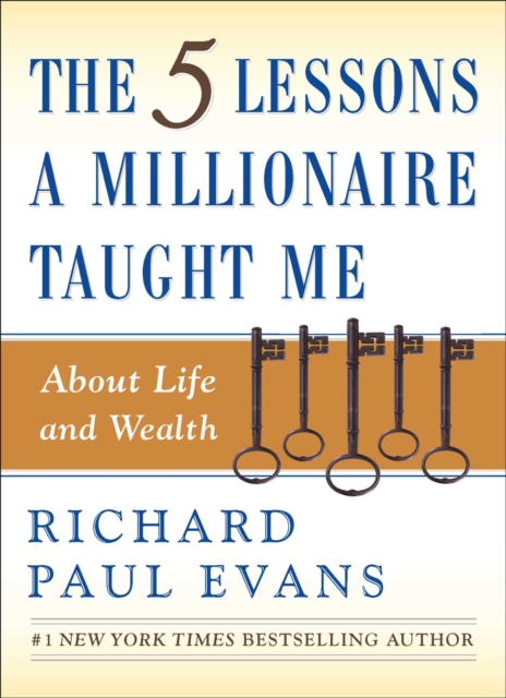 The Five Lessons a Millionaire Taught Me About Life and Wealth, EPUB eBook