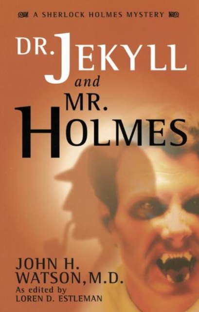 Dr. Jekyll and Mr. Holmes, Paperback / softback Book
