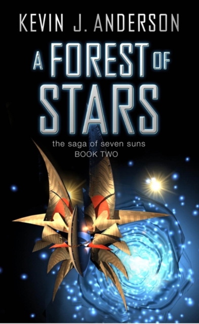A Forest of Stars : The Saga Of Seven Suns - BOOK TWO, Paperback / softback Book