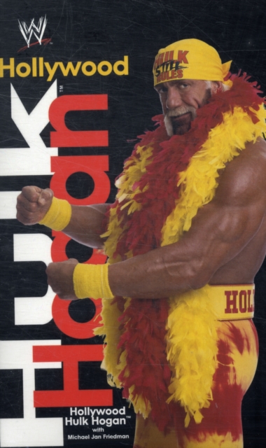 Hollywood Hulk Hogan, Paperback / softback Book