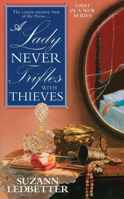 A Lady Never Trifles with Thieves, EPUB eBook