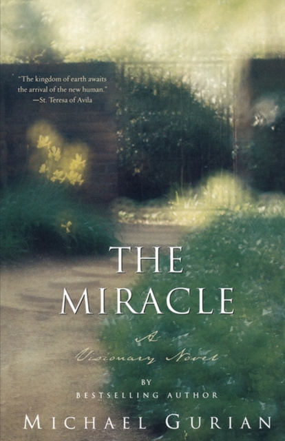 The Miracle : A Visionary Novel, EPUB eBook