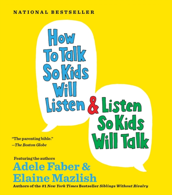 How to Talk So Kids Will Listen...And Listen So Kids Will Talk, CD-Audio Book