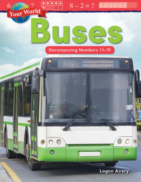 Your World: Buses : Decomposing Numbers 11-19, EPUB eBook