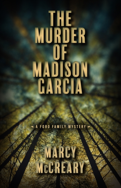 The Murder of Madison Garcia, Paperback / softback Book