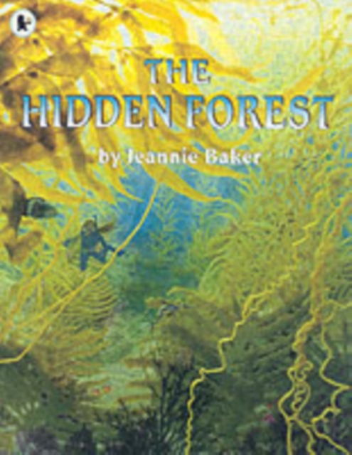 The Hidden Forest, Paperback / softback Book