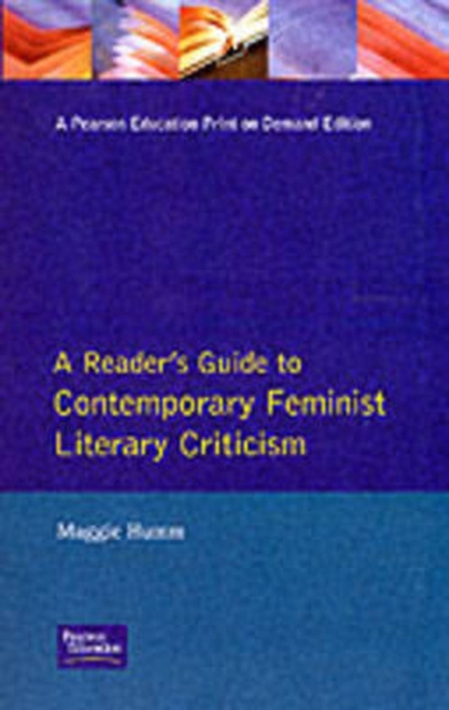 A Readers Guide to Contemporary Feminist Literary Criticism, Paperback / softback Book