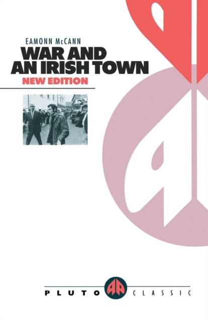 War and an Irish Town, Paperback / softback Book