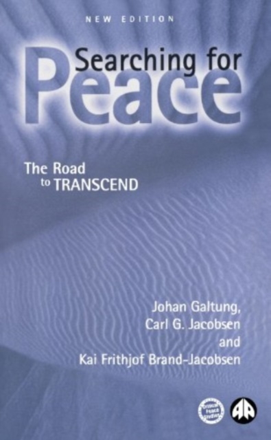 Searching for Peace : The Road to TRANSCEND, Paperback / softback Book