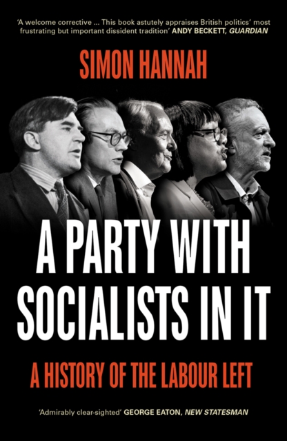 A Party with Socialists in It : A History of the Labour Left, EPUB eBook