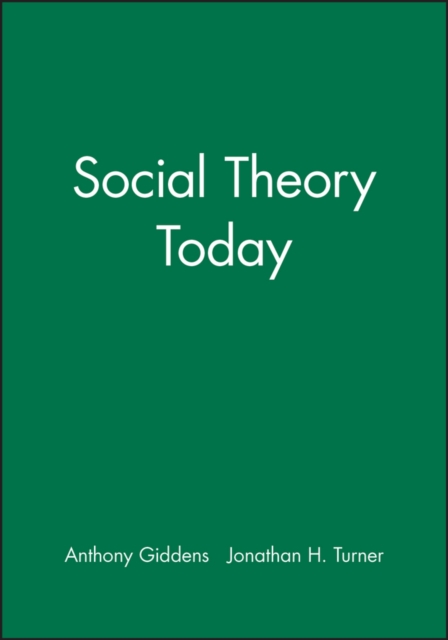 Social Theory Today, Paperback / softback Book